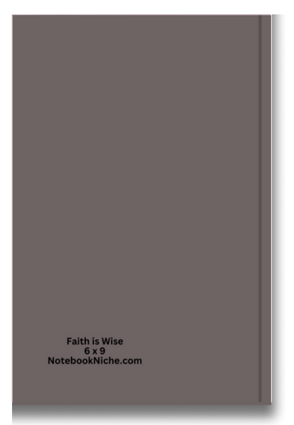 BIG Pocket Notes Notebook-Journal - 6 x 9 Inches - Faith is Wise Cover - Lined Memo Pages